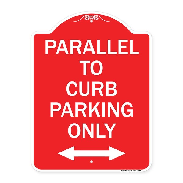 Parallel to Curb Parking W/ Bidirectional Arrow, Red & White Aluminum Sign, 18" x 24", RW-1824-23503